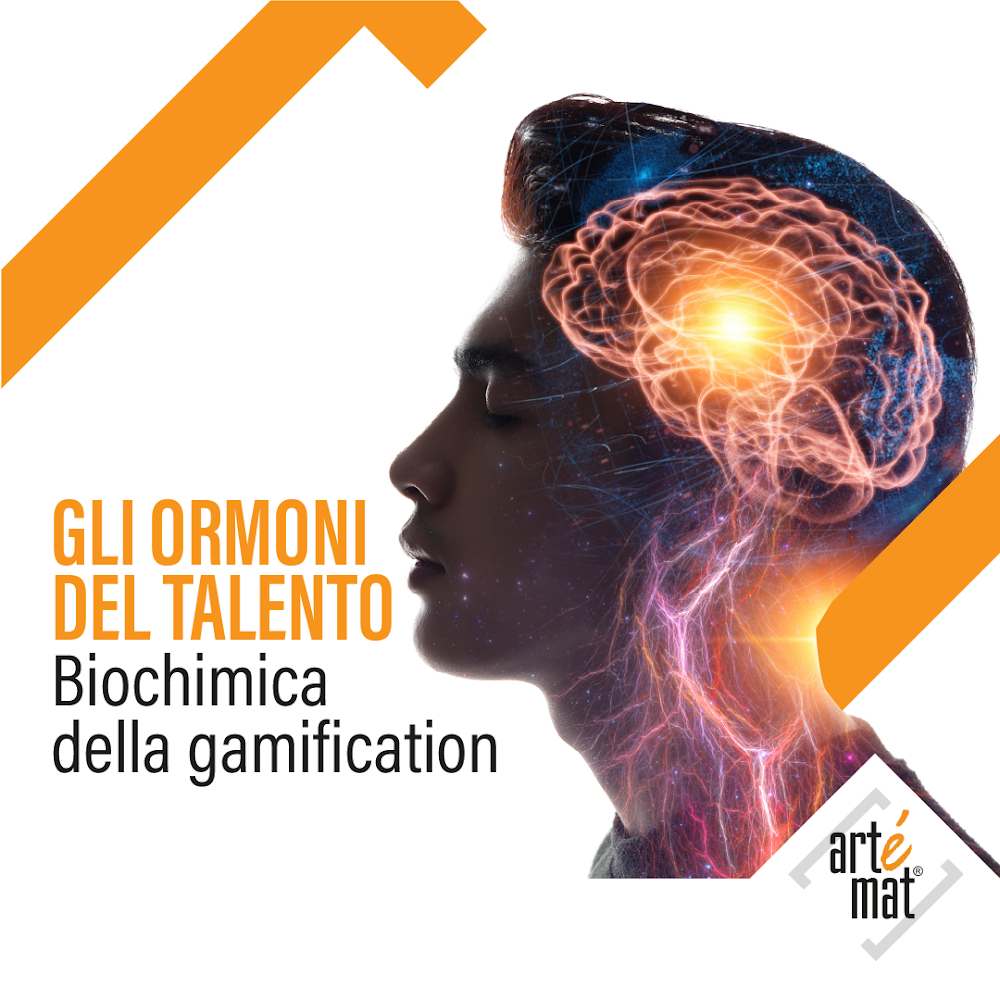 GLI ORMONI DEL TALENTO - Biochimica della gamification